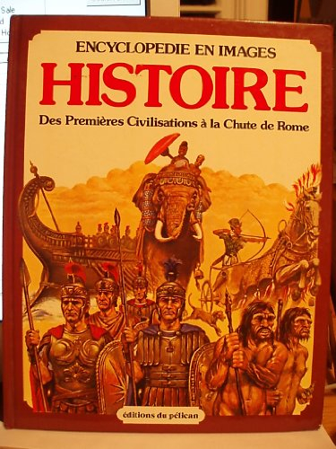 histoire des premières civilisations à la chute de rome