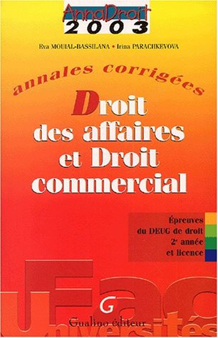 annales corrigées 2003 : droit des affaires et droit commercial, 4e édition