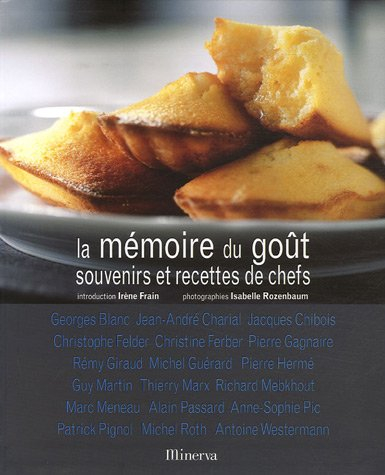 La mémoire du goût : souvenirs et recettes de chefs