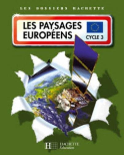 Les paysages européens cycle 3 : dossier de l'élève