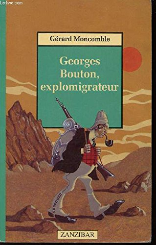 georges bouton explomigrateur