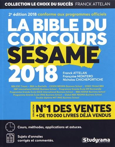 La bible du concours Sésame 2018 : cours, méthodes, applications et astuces, sujets d'annales corrig