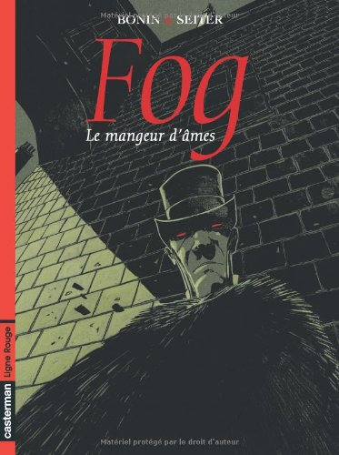 Fog. Vol. 3. Le mangeur d'âmes