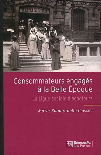 Consommateurs engagés à la Belle Époque : la Ligue sociale d'acheteurs