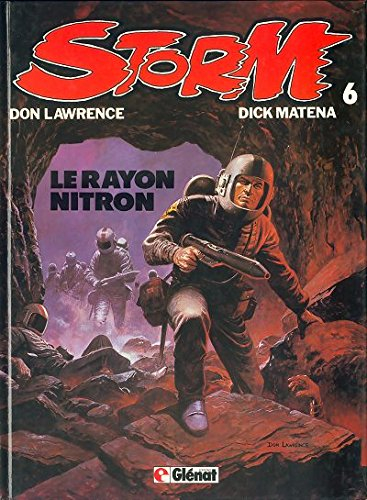 Storm. Vol. 6. Le Rayon Nitron