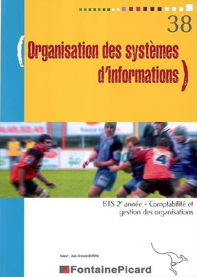 Organisation des systèmes d'informations, BTS 2e année comptabilité et gestion des organisations