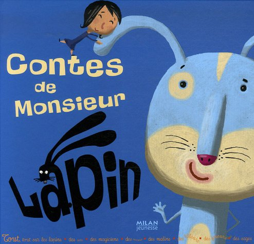 Contes de monsieur lapin