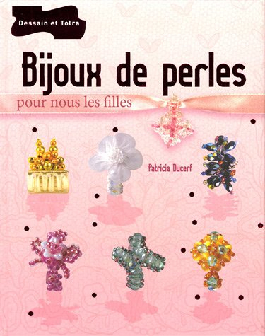 Bijoux de perles : pour nous les filles