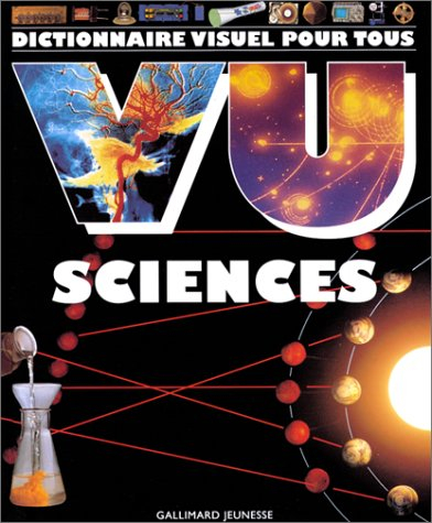 vu sciences. dictionnaire visuel des sciences