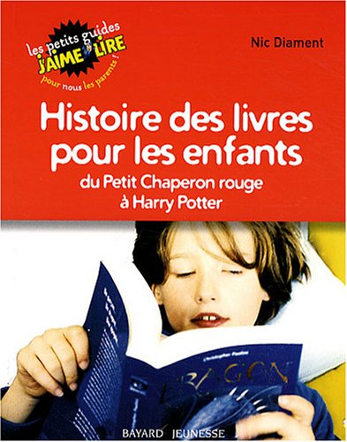 Histoire des livres pour les enfants : du Petit Chaperon rouge à Harry Potter