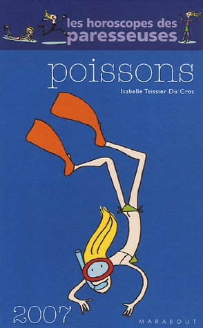 Poissons, 19 février-21 mars : horoscope 2007