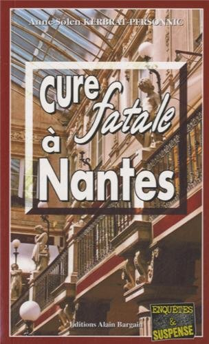 Cure fatale à Nantes