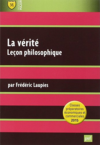 La vérité : leçon philosophique