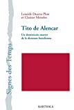 Tito de Alencar (1945-1974) : un dominicain brésilien martyr de la dictature