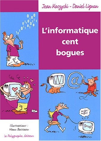 L'informatique cent bogues