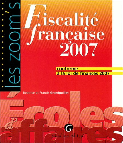 Fiscalité française 2007 : conforme à la loi de finances 2007