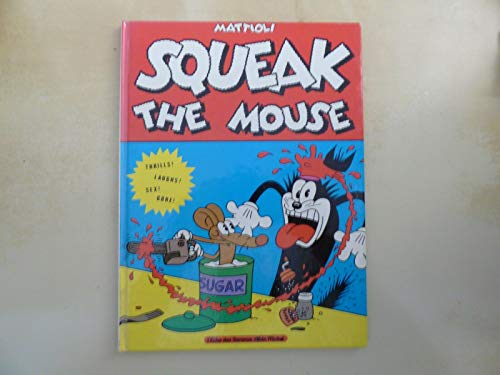Squeak the mouse