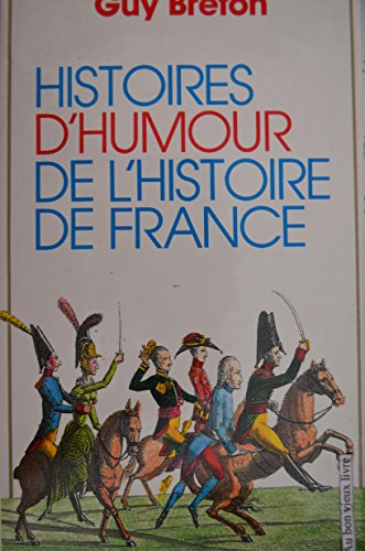 Histoire D'humour De L'histoire De France