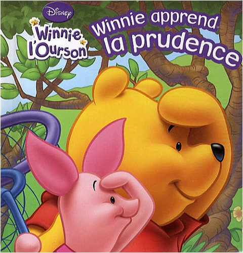 Winnie apprend la prudence : Winnie l'Ourson