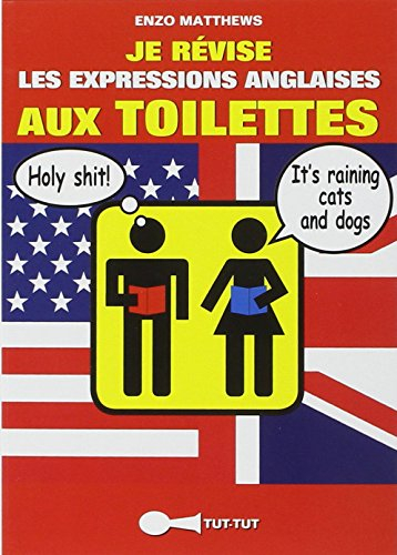Je révise les expressions anglaises aux toilettes