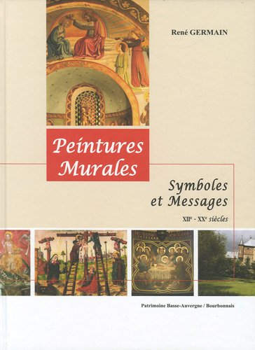Peintures murales : Symboles et messages XIIe-XXe siècles