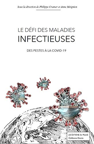 Le défi des maladies infectieuses : des pestes à la Covid-19