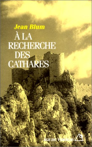 A la recherche des Cathares