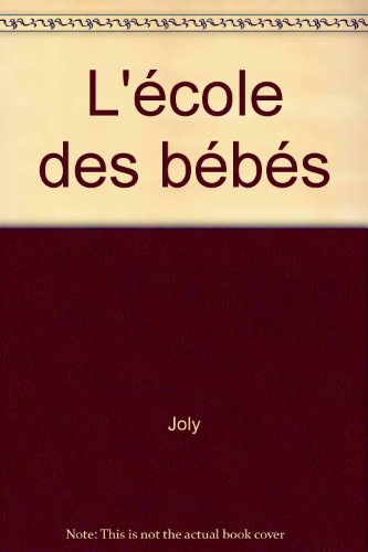 L'Ecole des bébés