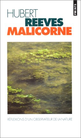 Malicorne : réflexions d'un observateur de la nature