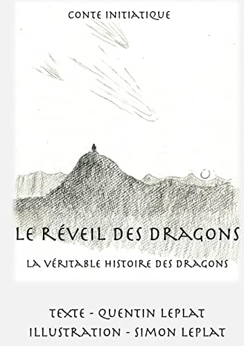 Le réveil des dragons : La véritable histoire des dragons !