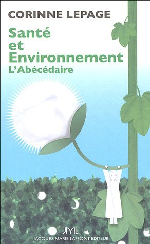 Santé et environnement : l'abécédaire