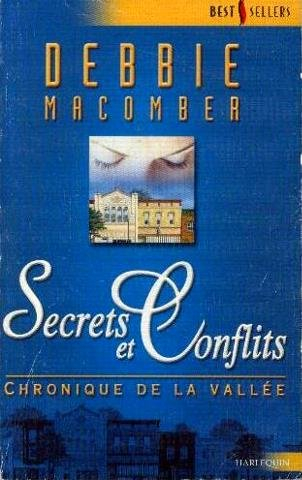 Secrets et conflits : chronique de la vallée