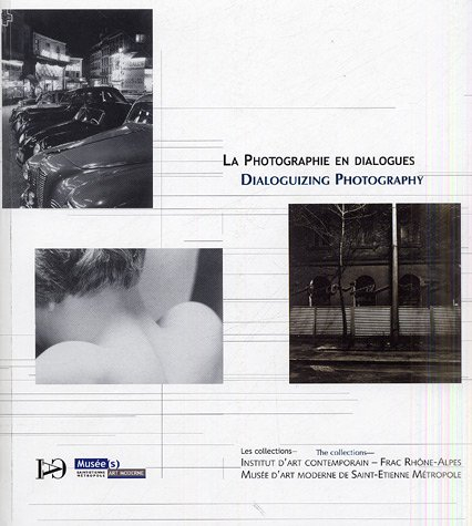 La photographie en dialogues : les collections IAC-Frac Rhône-Alpes, Musée d'art moderne de Saint-Et