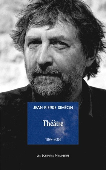 Théâtre : 1999-2004