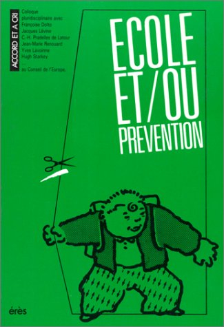 Ecole et/ou prévention : actes