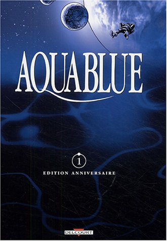 Aquablue : édition anniversaire. Vol. 1. Nao