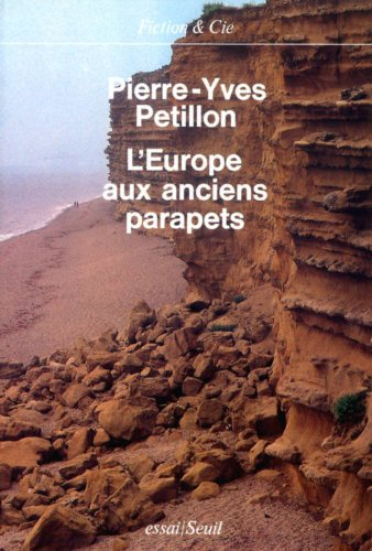 L'Europe aux anciens parapets