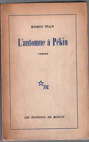 l'automne à pékin , ed.de minuit , 1963.