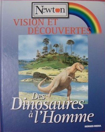 Des dinosaures à l'Homme