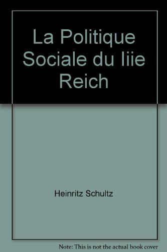 La politique sociale du IIIe Reich