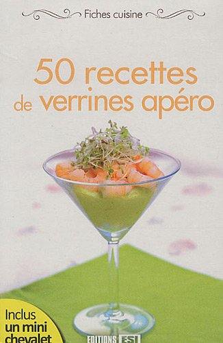 50 recettes de verrines apéro