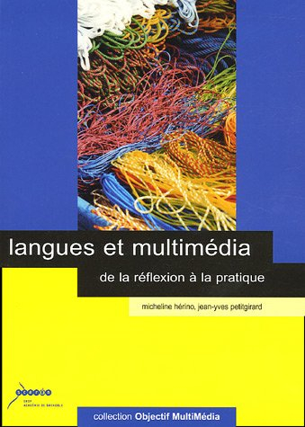 Langues et multimédia : de la réflexion à la pratique