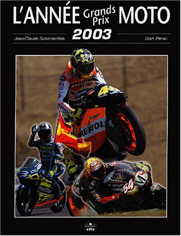 L'année grands prix moto 2003-2004