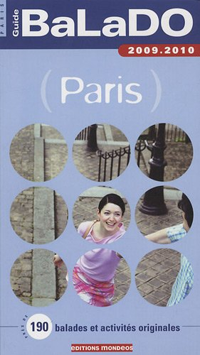 Paris : près de 190 balades et activités originales
