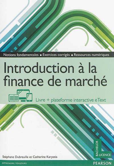 Introduction à la finance de marché : notions fondamentales, exercices corrigés, ressources numériqu