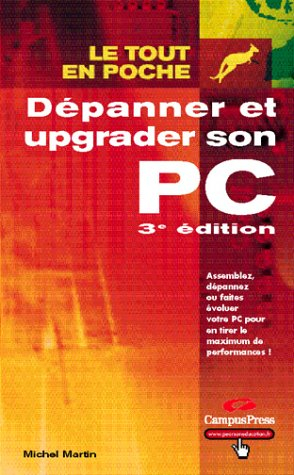 Dépanner et upgrader son PC
