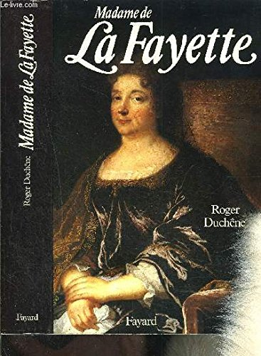 Madame de La Fayette : la romancière aux cent bras
