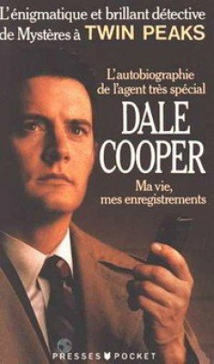 L'Autobiographie de l'agent très spécial Dale Cooper : ma vie, mes enregistrements tels que Scott Fr