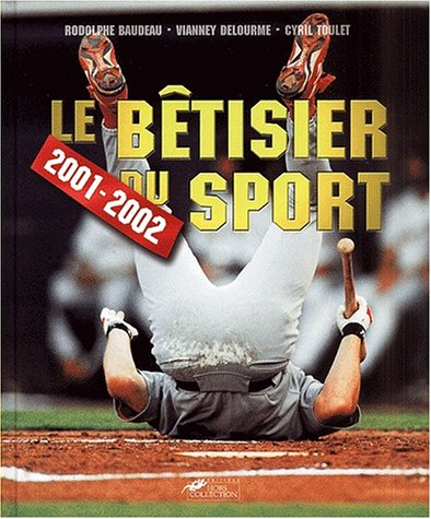 Le bêtisier du sport 2002 : les photos les plus drôles de l'histoire du sport