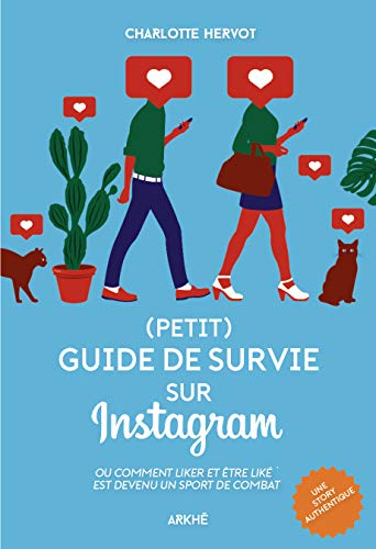 (Petit) guide de survie sur Instagram : comment liker et être liké est devenu un sport de combat